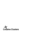 Creative Clusters 2006: Mainstreaming Creativity (Curator)