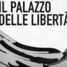 Il Palazzo Delle Liberta